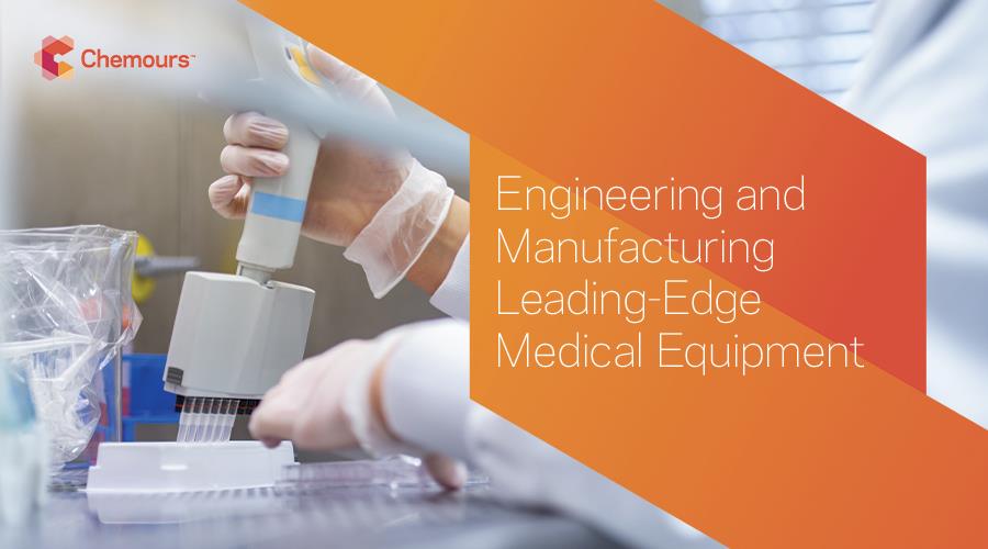 Engineering and Manufacturing Leading-Edge Medical Equipment