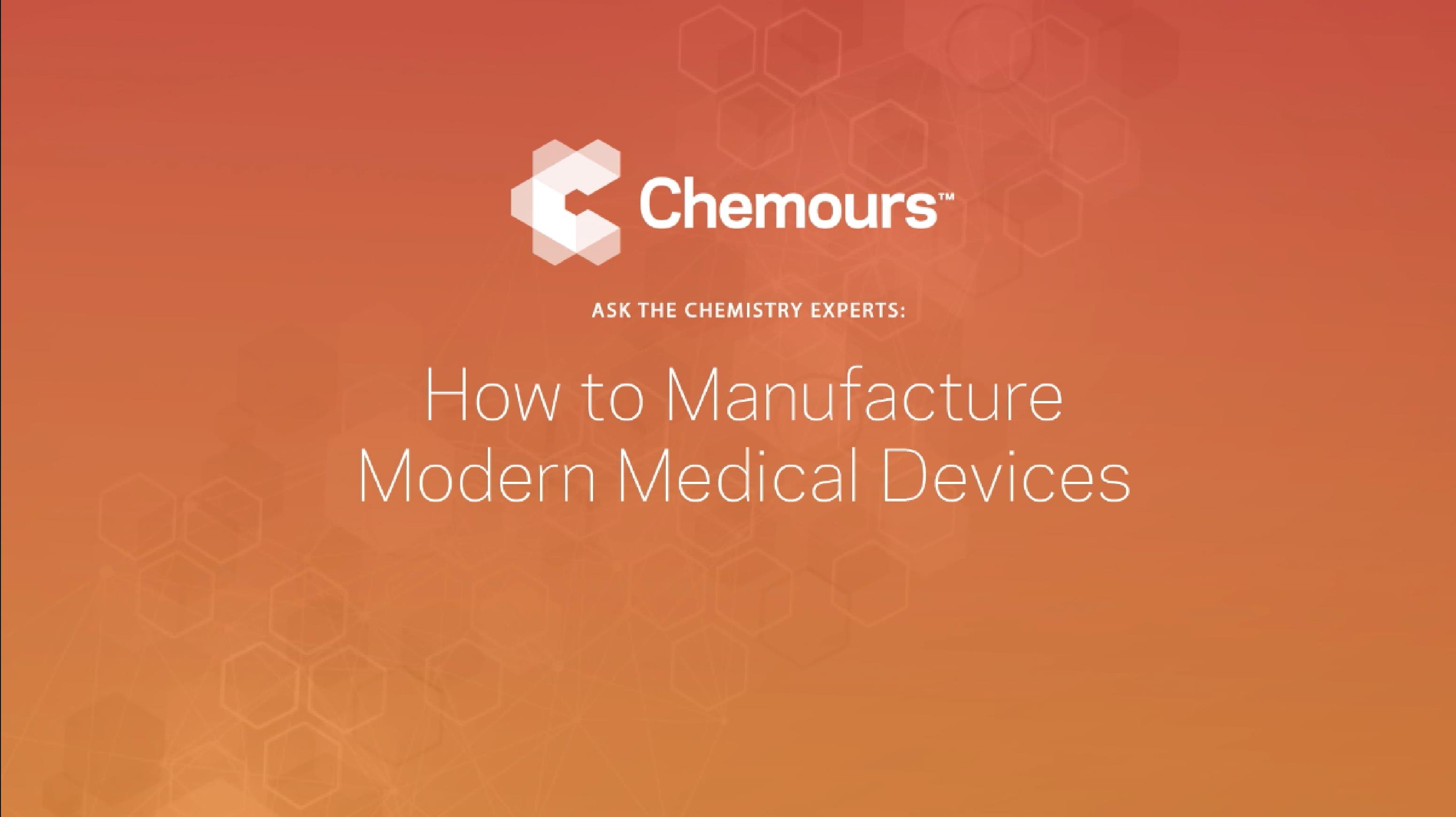 How to Manufacture Modern Medical Devices